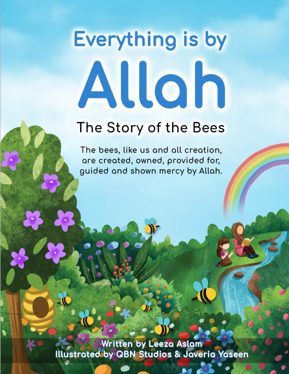 Everything is by Allah: The Story of the Bees