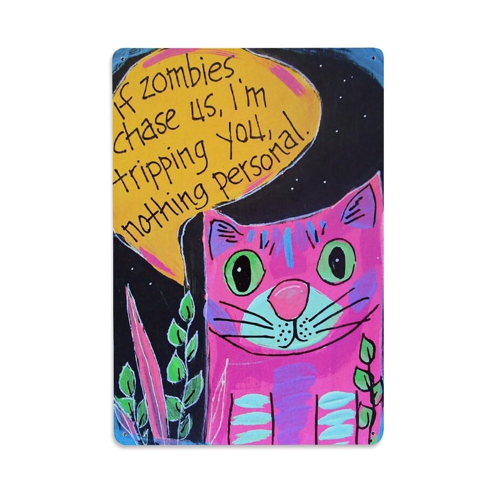 Pink Cat Zombie Chase Speech Retro Metal Tin Sign, Vintage Decor Art Poster for Bar, Home, Man Cave, Kitchen, Laundry Room Gift 8x12Inch