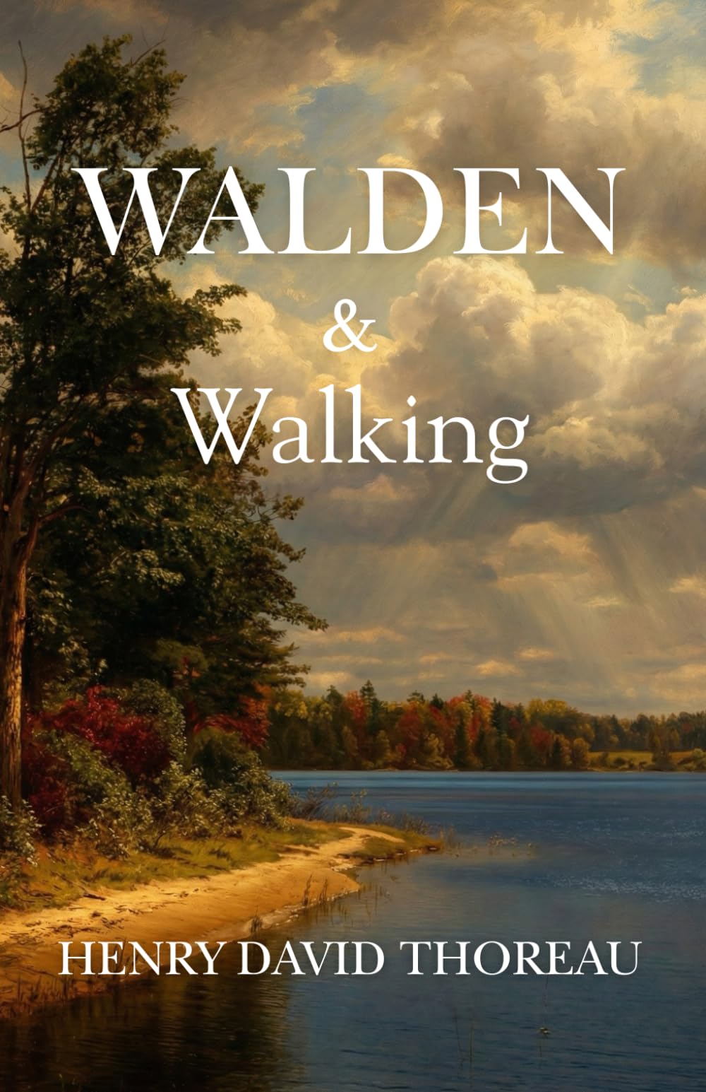 Walden & Walking (Polis & Praxis Classics)
