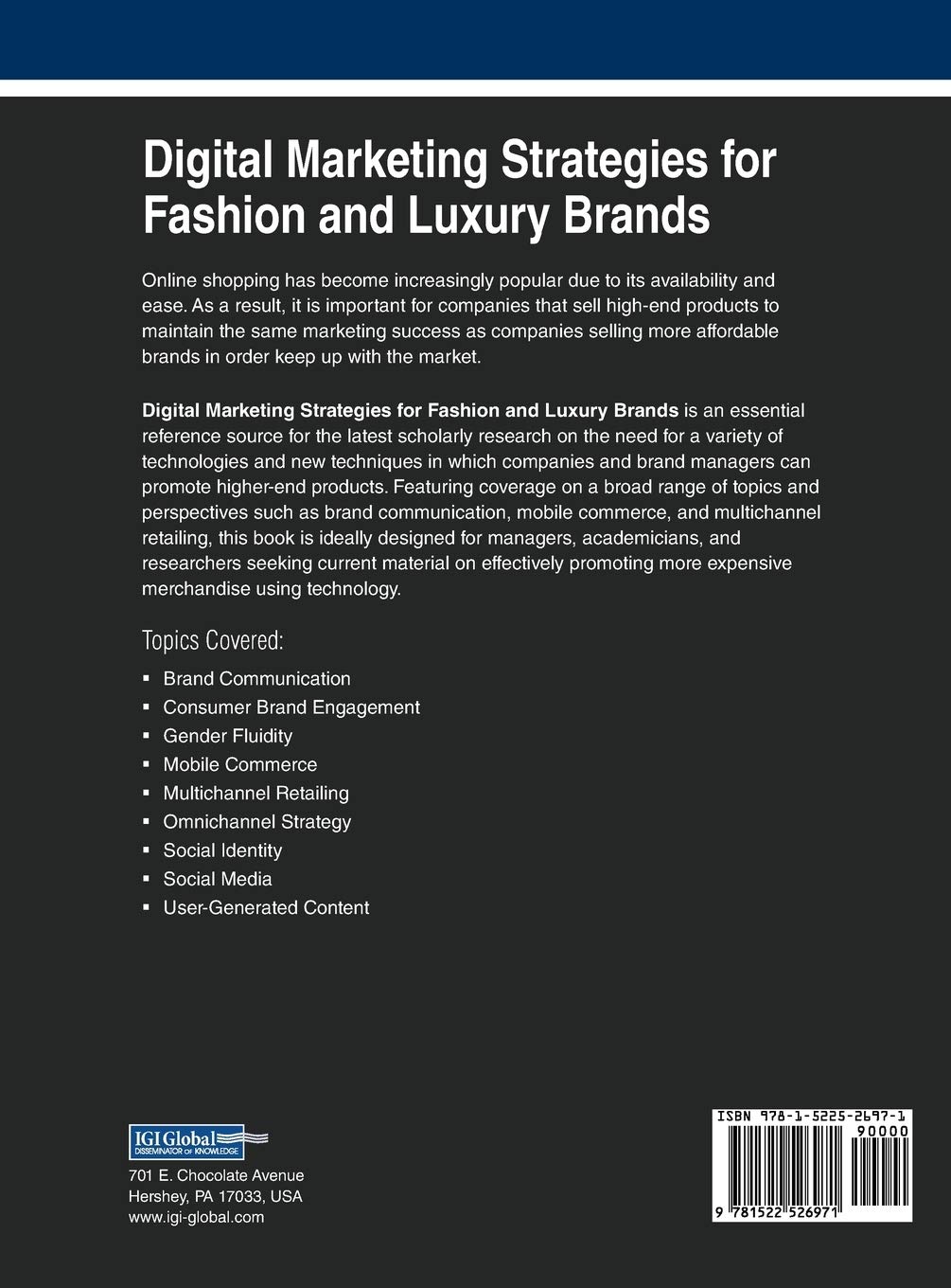 Digital Marketing Strategies for Fashion and Luxury Brands (Advances in Marketing, Customer Relationship Management, and E-Services)