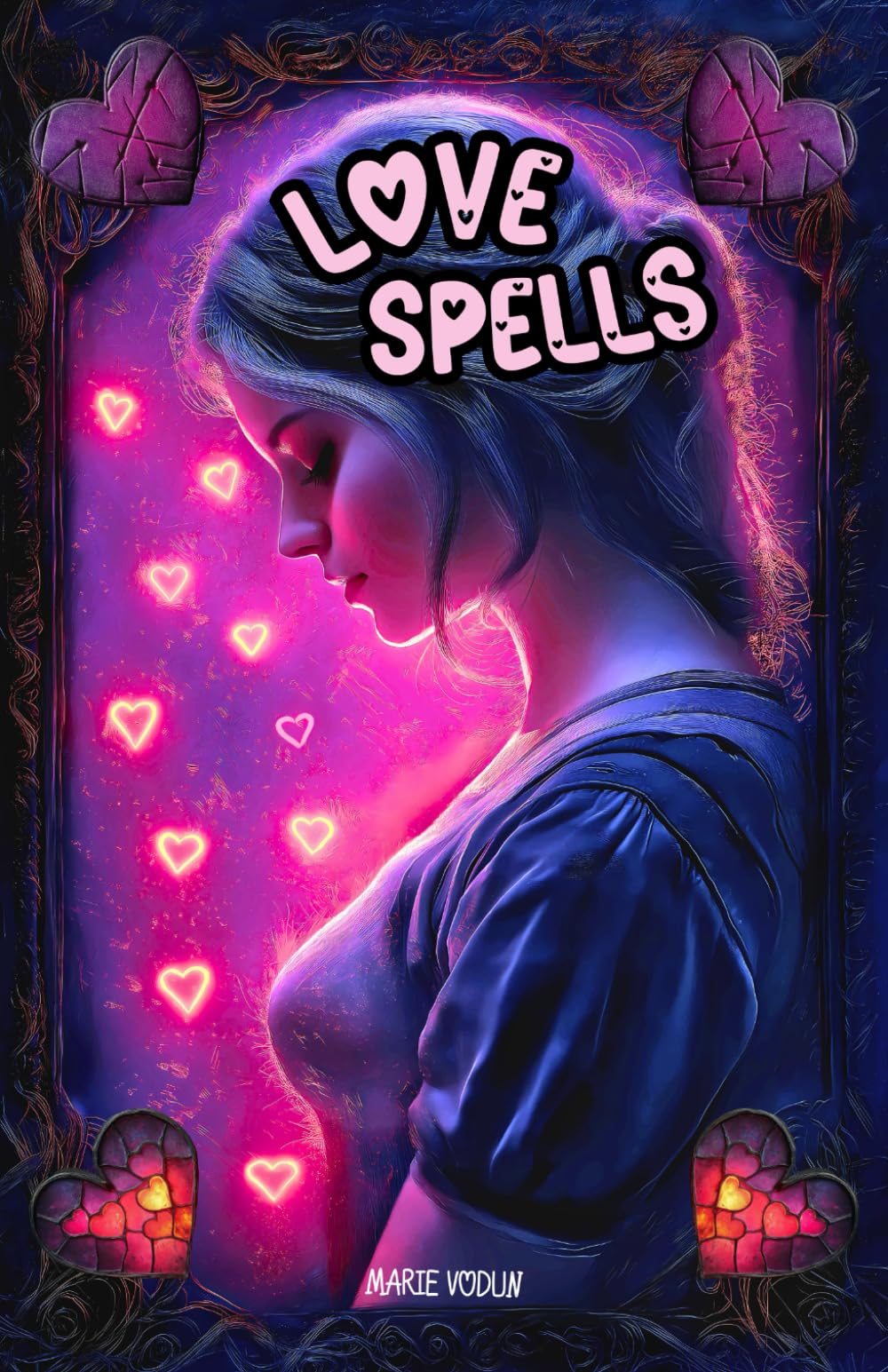 Love Spells: Practical Witchcraft Grimoire with Crystals, Sigils, Candles, Herbs, Moon Rituals. Spellcrafting for the Modern, Empowered Witch Seeking ... Enhanced Attraction, New Romance Incantations