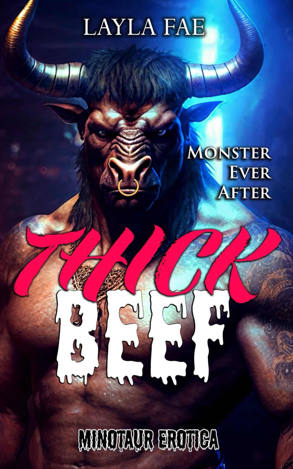 Thick Beef: Minotaur Erotica (Monster Ever After)