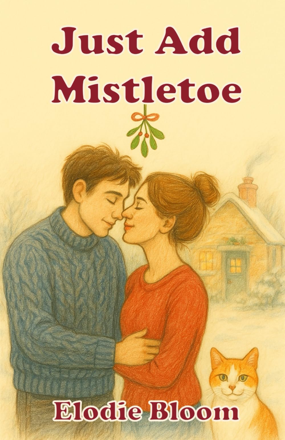 Just Add Mistletoe