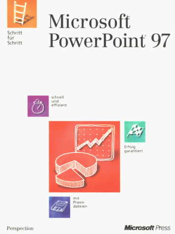 Microsoft PowerPoint 97 Schritt für Schritt, m. Diskette (3 1/2 Zoll)