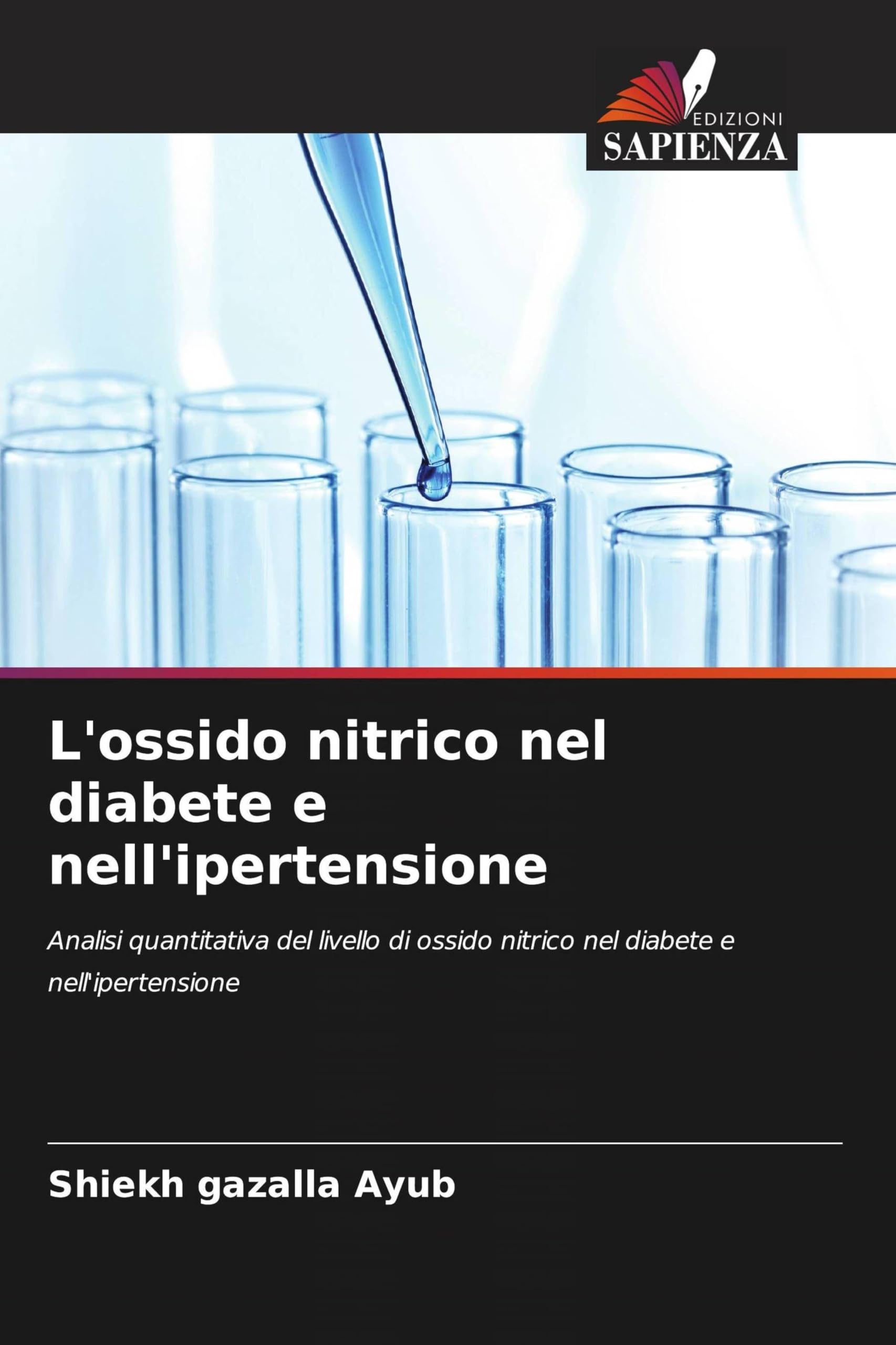 L'ossido nitrico nel diabete e nell'ipertensione: Analisi quantitativa del livello di ossido nitrico nel diabete e nell'ipertensione