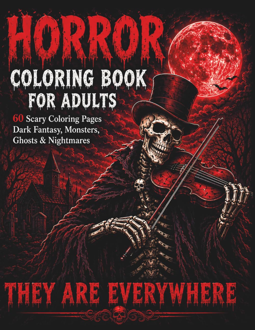 Horror Coloring Book: 60 Scary Coloring Pages – Dark Fantasy, Monsters, Ghosts and Nightmares for Stress Relief and Relaxation for Adults and Teens
