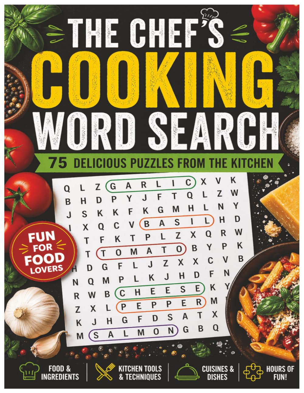 The Chef's Cooking Word Search: 75 Delicious Food-Themed Puzzles for Adults (The Chefs Puzzles)