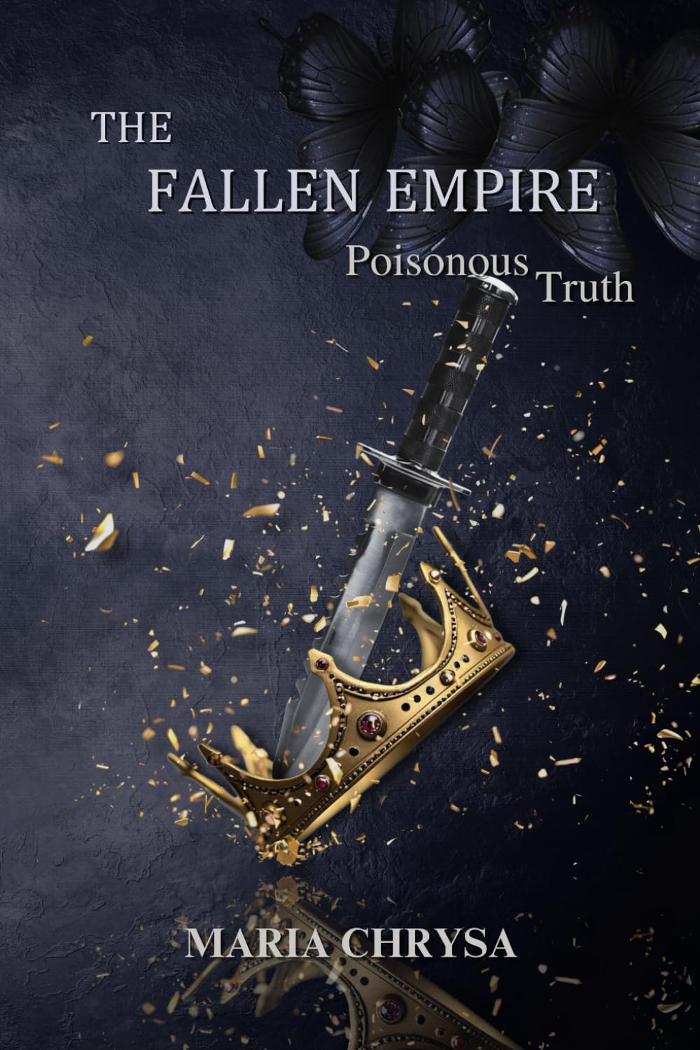 The Fallen Empire: Poisonous Truth: 1