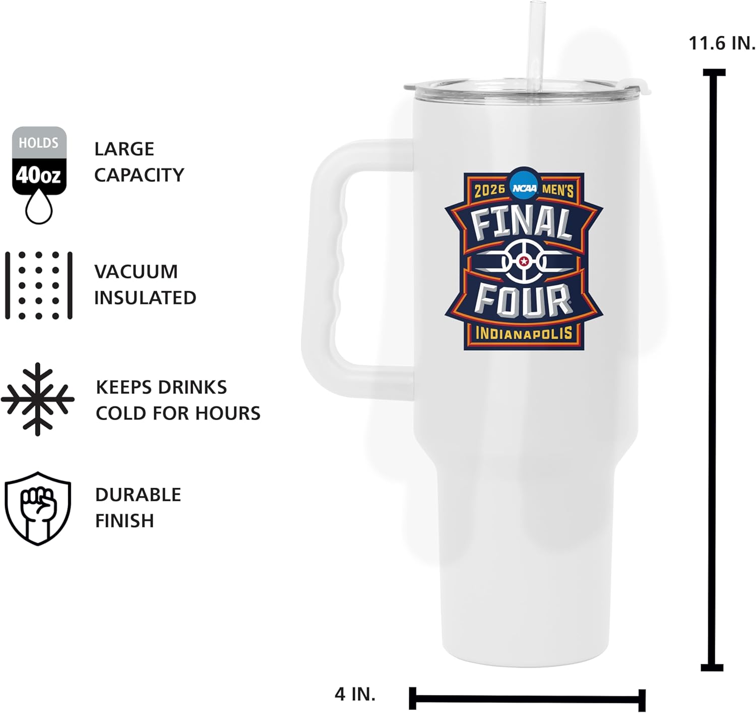 Logo Brands NCAA Men's Men's March Madness Final 4 Final 4 40 oz Stainless Steel Tumbler - Official Logo | Handle & Straw Built-In | White Color