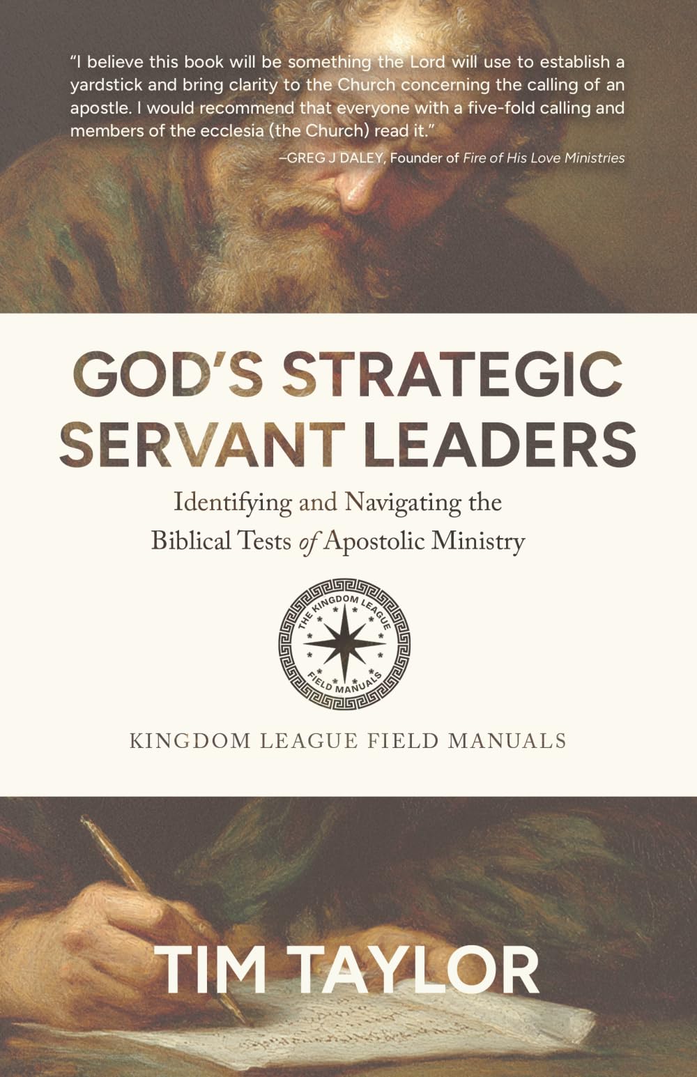 God’s Strategic Servant Leaders: Identifying and Navigating the Biblical Tests of Apostolic Ministry