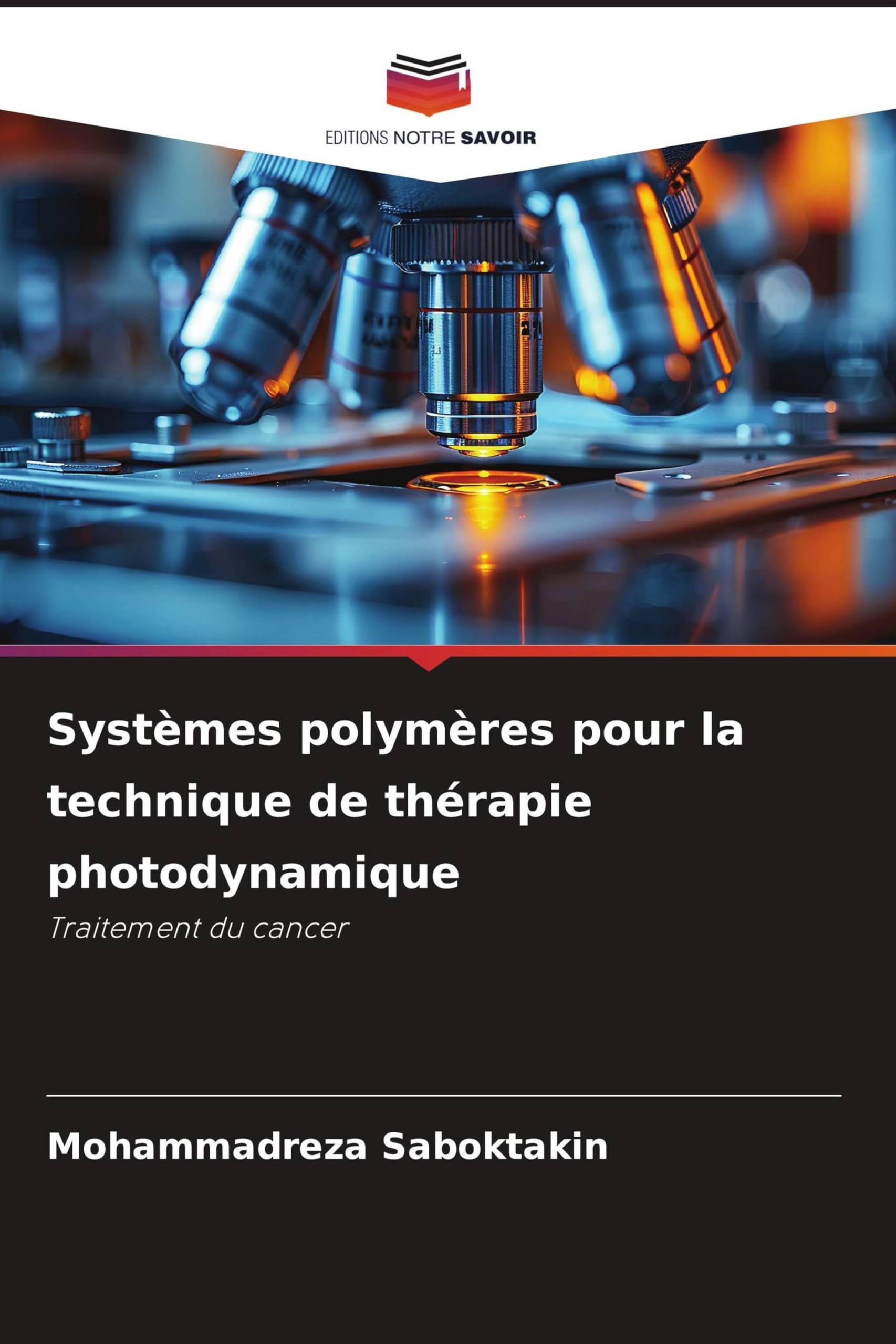 Systèmes polymères pour la technique de thérapie photodynamique: Traitement du cancer