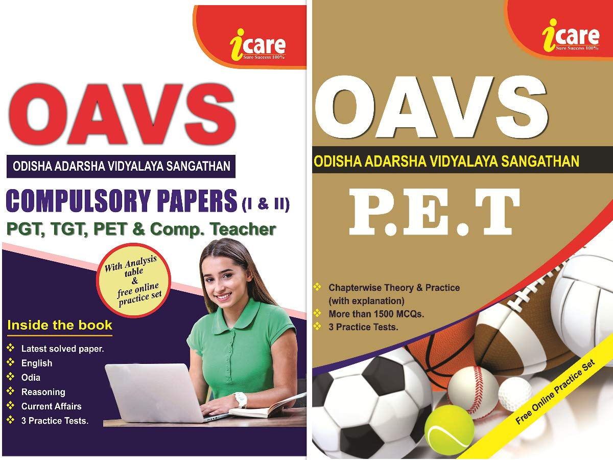 OAVS(Odisha Adarsha Vidyalaya Sangathan ) Recruitment Examination For P. E. T and COMPULSORY PAPERS-1 & 2 for PGT, TGT, PET & Comp. Teacher [Paperback] I care panel of expert