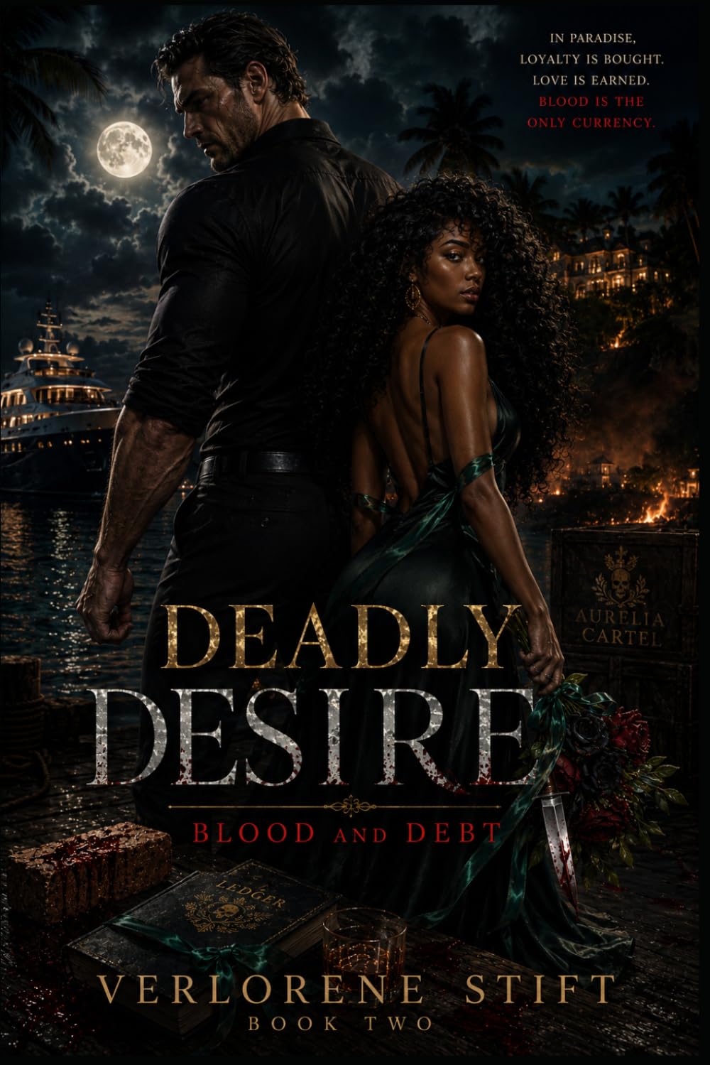 Deadly Desire: Blood and Debt (Book 2)