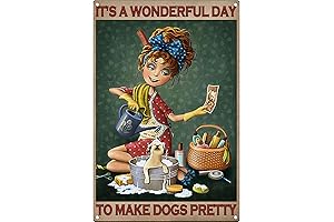 It's A Wonderful Day to Make Dogs Pretty Vintage Poster