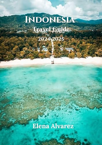 Indonesia Travel Guide 2024-2025: How to Get There, Expert Tips, and Everything You Need to Know About Top Destinations and Cultural Highlights in Indonesia