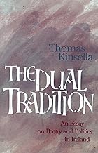 The Dual Tradition: An Essay on Poetry and Politics in Ireland (Peppercanister, 18)
