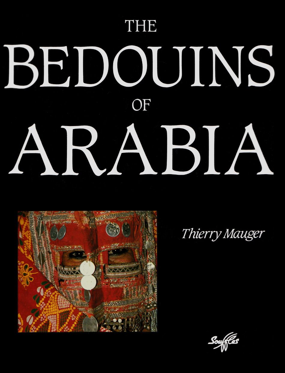 Amazon.co.jp: The Bedouins of Arabia : 本