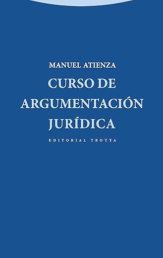 Curso de argumentación jurídica (Spanish Edition)