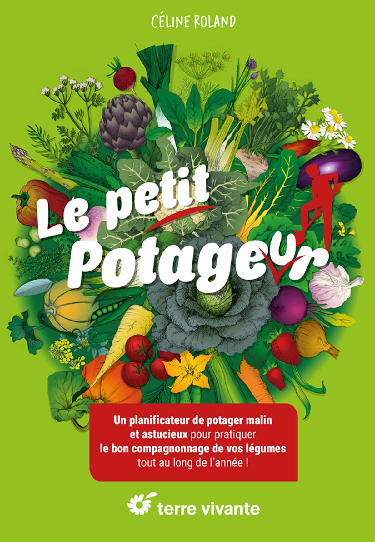 Coffret Le petit potageur: Planificateur de potager malin et astucieux