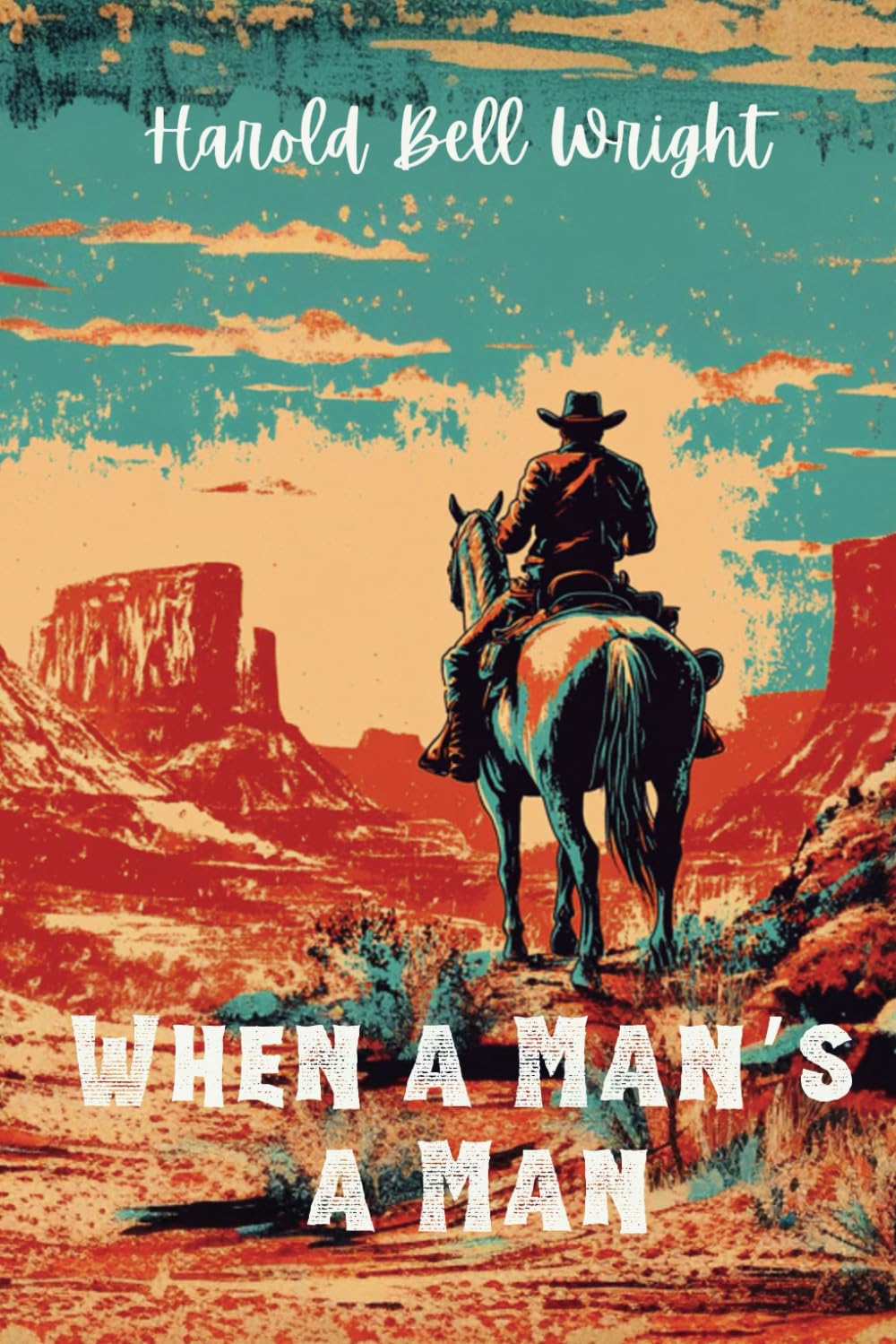 When a Man’s a Man