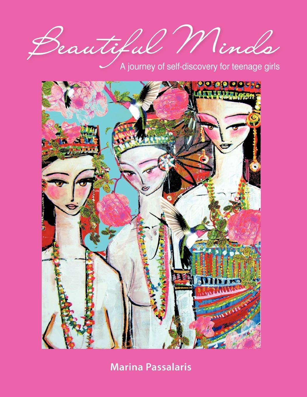 Beautiful Minds: A Journey of Self-Discovery for Teenage Girls
