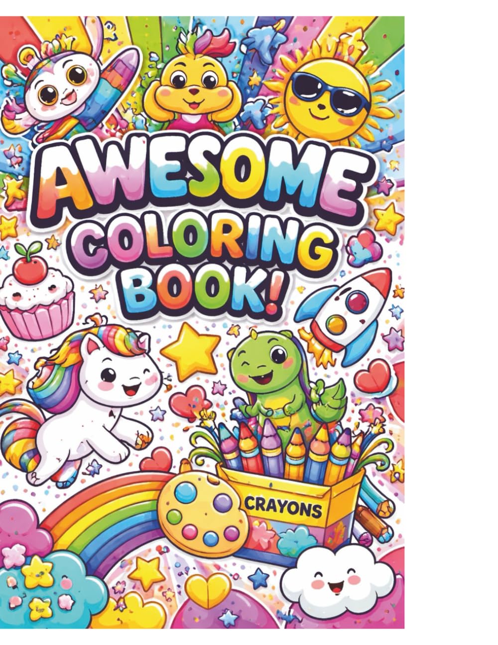 Awesome Coloring Book: Magical Coloring Book for Kids: Dinosaurs, Unicorns, Cupcakes and Cute Scenes! Ages 4+
