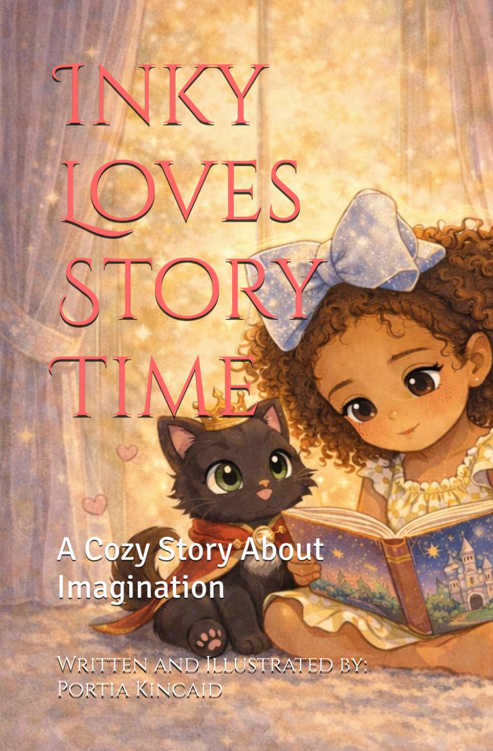 Inky Loves Story Time: A Cozy Story About Imagination