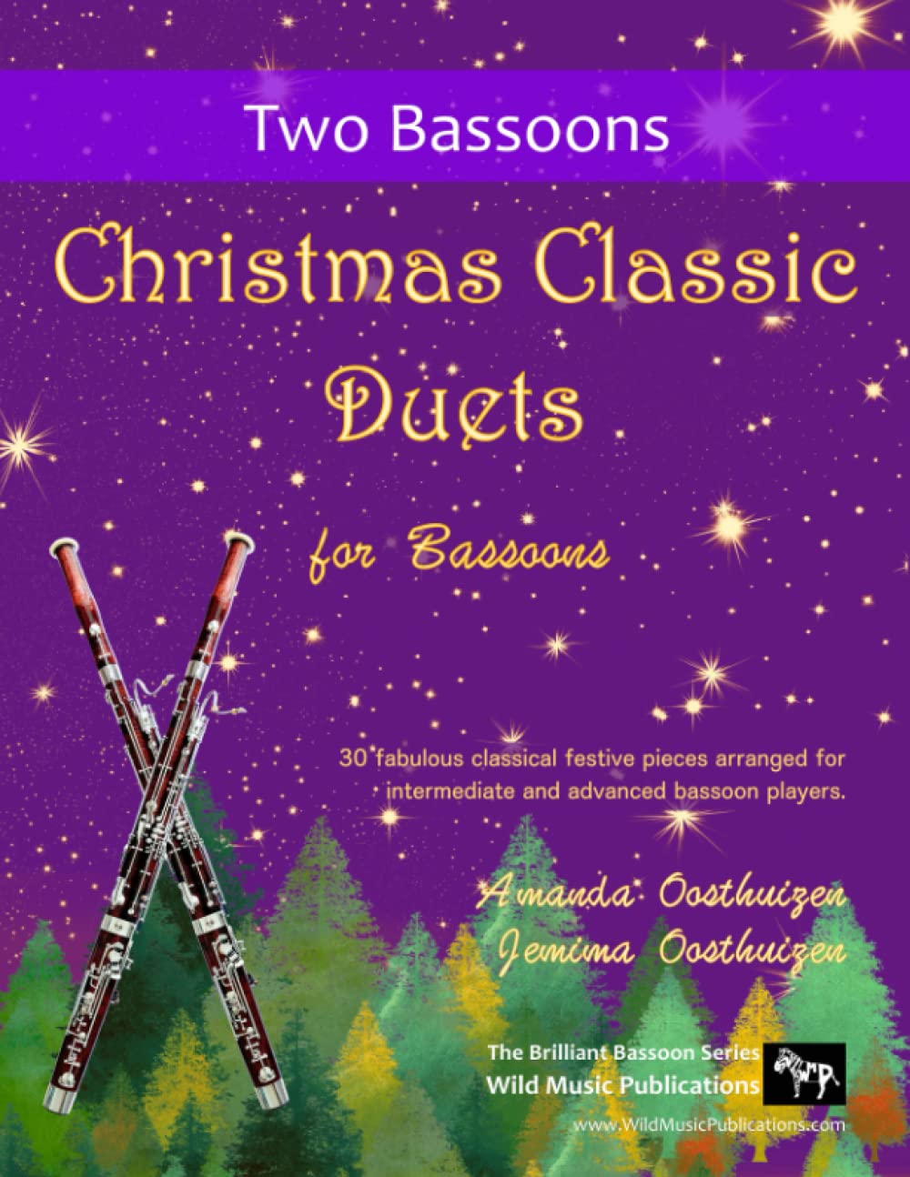 Christmas Classic Duets for Bassoons: 30 fabulous classical festive pieces arranged for intermediate and advanced bassoonists (Bassoon Duets for Intermediate Players)