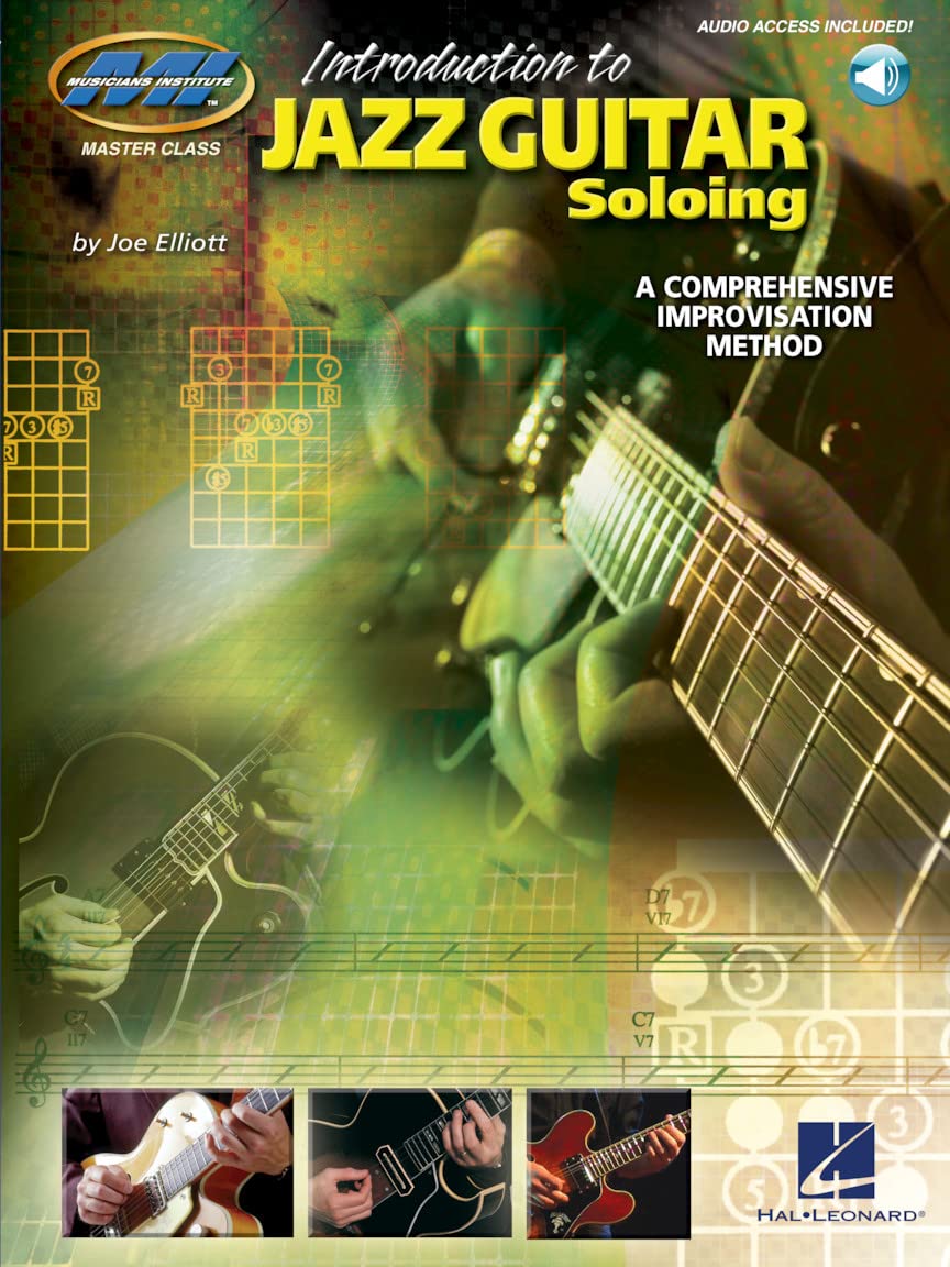 Introduction to Jazz Guitar Soloing: A Comprehensive Improvisation Method [With CD] (Introduction to Book & CD)
