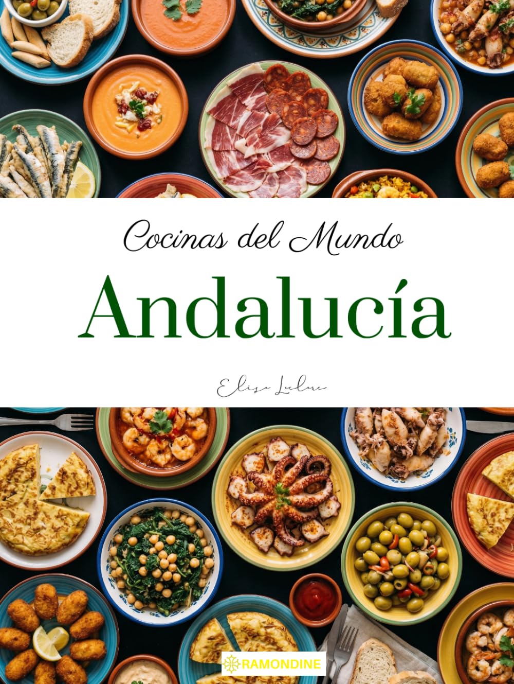 Cocinas del Mundo: Andalucía