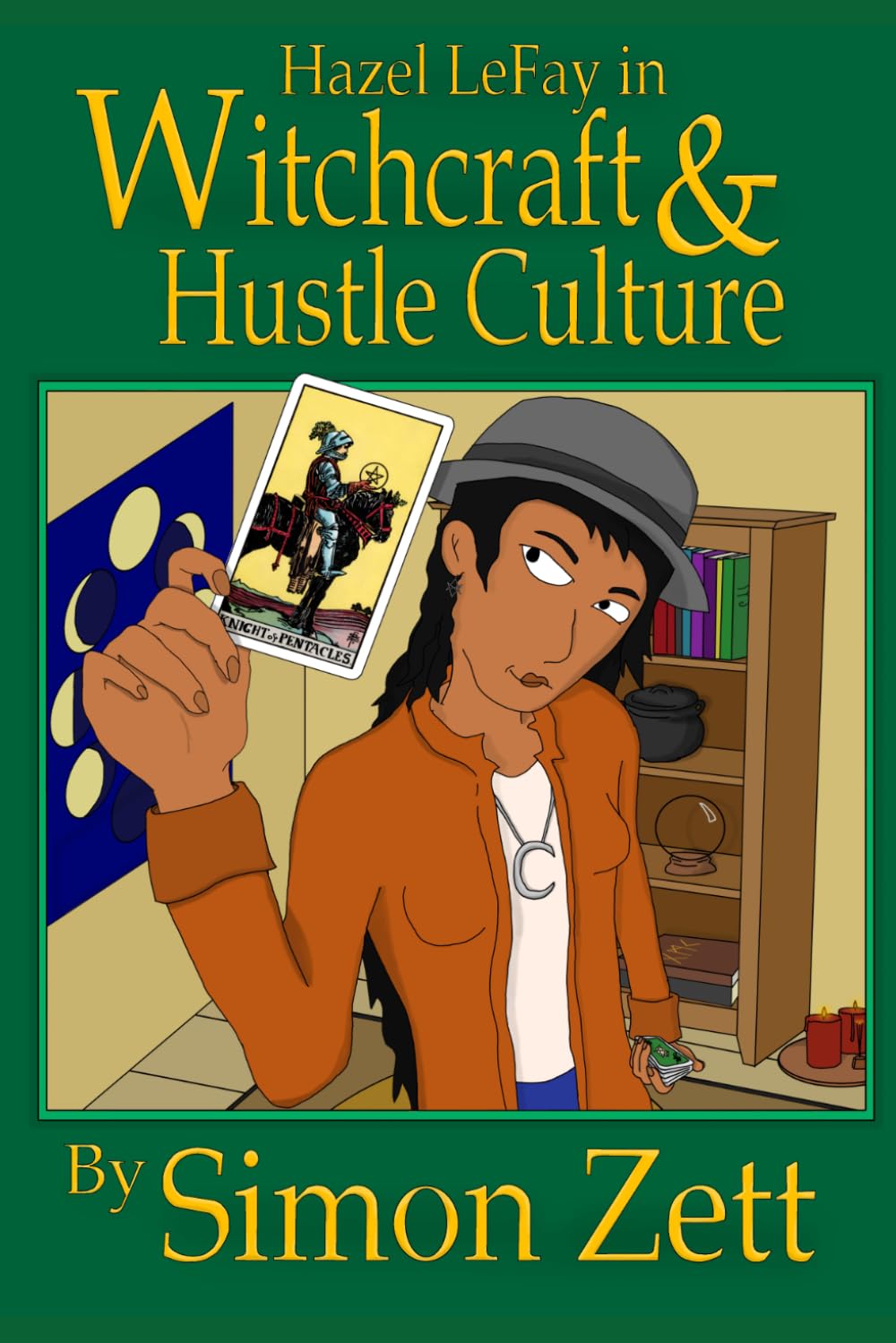Witchcraft and Hustle Culture (Hazel LeFay)