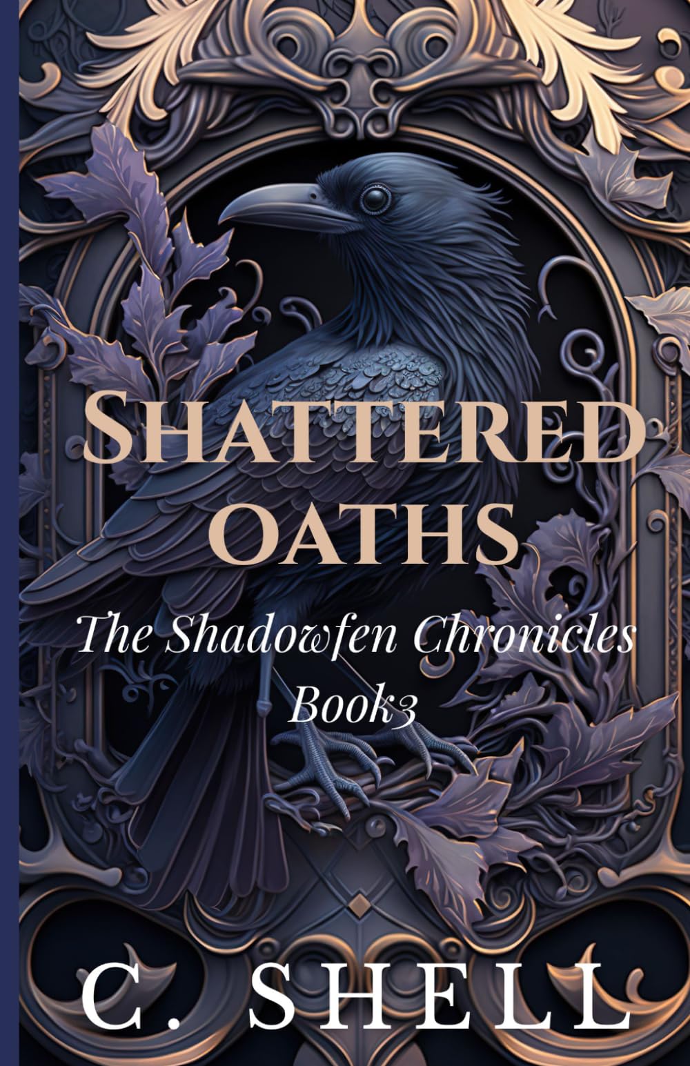 Shattered Oaths (The Shadowfen Chronicles)