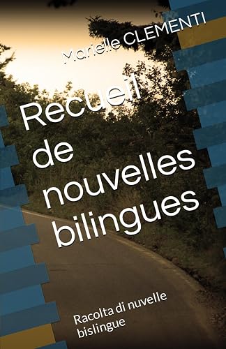 Recueil de nouvelles bilingues: Racolta di nuvelle bislingue