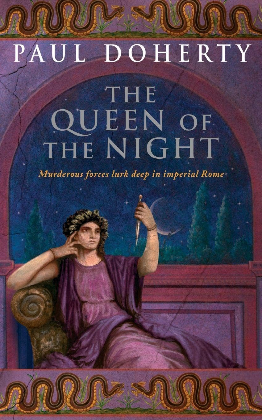 The Queen of the Night (Ancient Rome Mysteries, Book 3): Murder and suspense in Ancient Rome