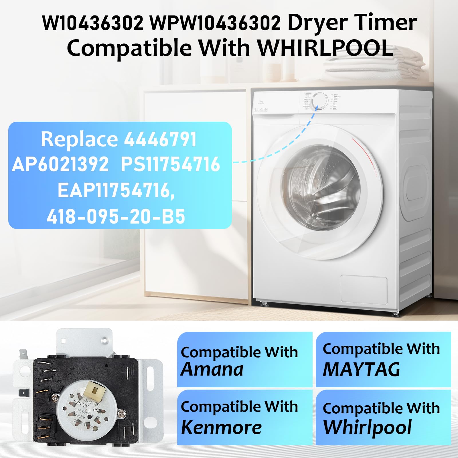 W10436302 WPW10436302 - Temporizador de secadora compatible con Whirlpool Amana Kenmore secadora reemplaza 4446791 AP6021392 PS11754716 EAP11754716, calidad OEM