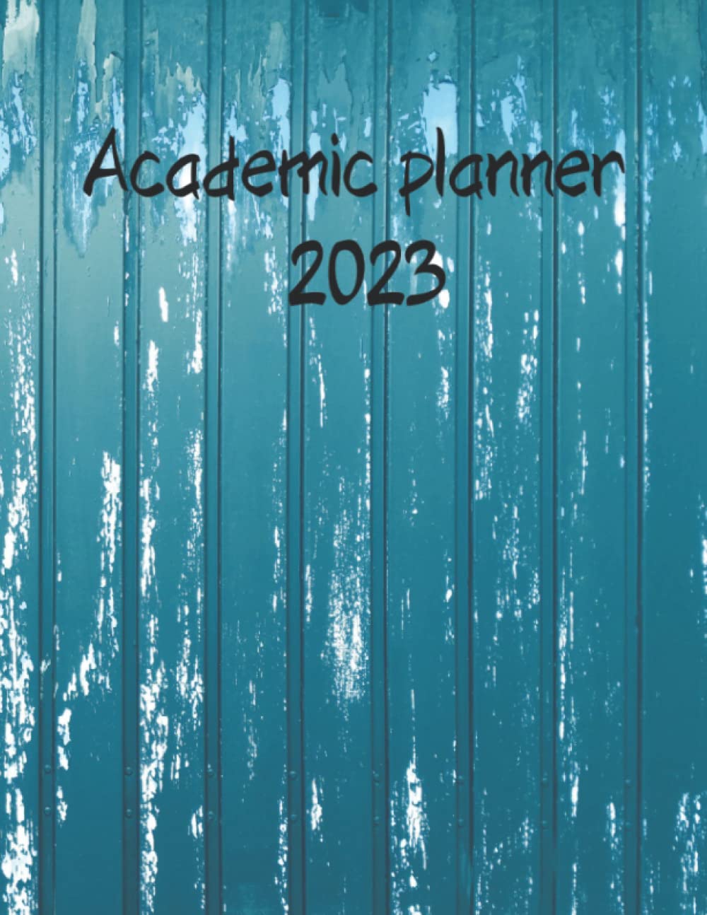 academic planner 2023: Global Datebooks Dated Middle School or High School Student Planner for Academic Year 2023