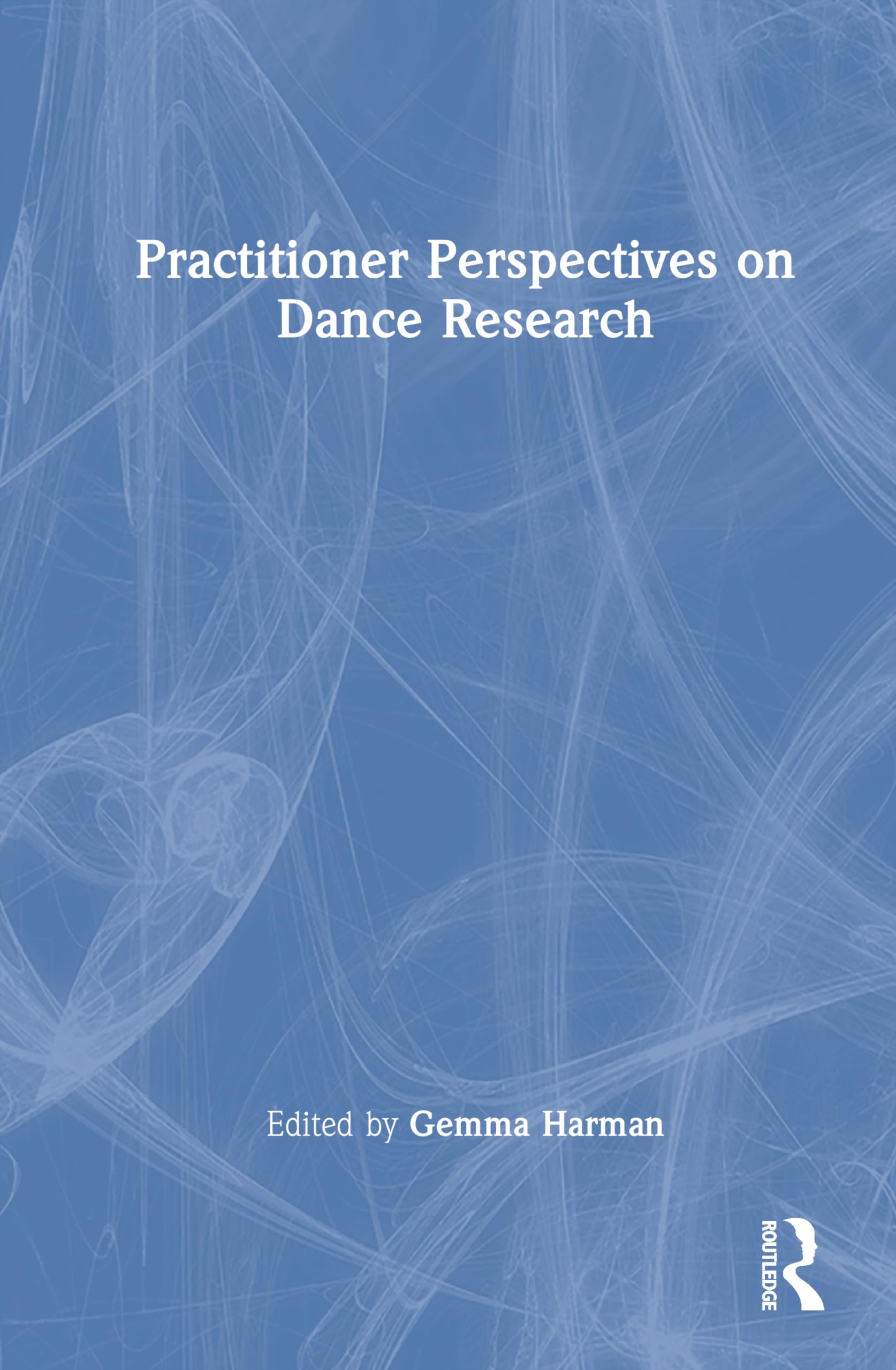 Practitioner Perspectives on Dance Research