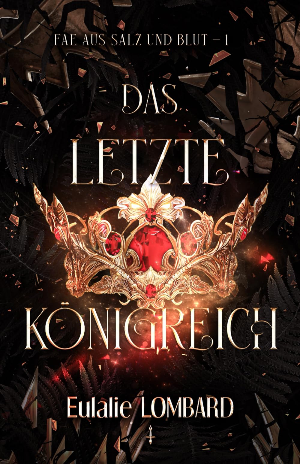 Das letzte Königreich (Fae aus Salz und Blut)