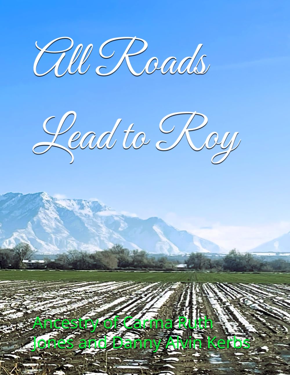 All Roads Lead to Roy