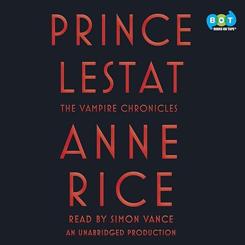 Prince Lestat: The Vampire Chronicles