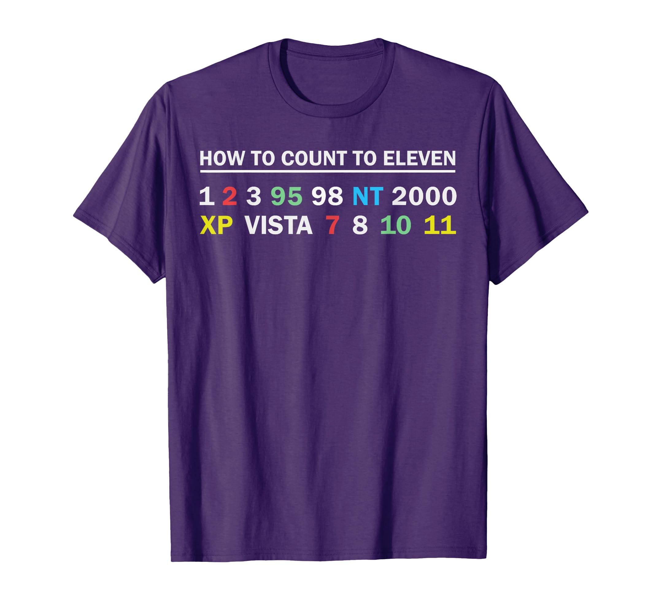 Funny How To Count To Eleven NT 2000 XP Vista 11 Windows T-Shirt