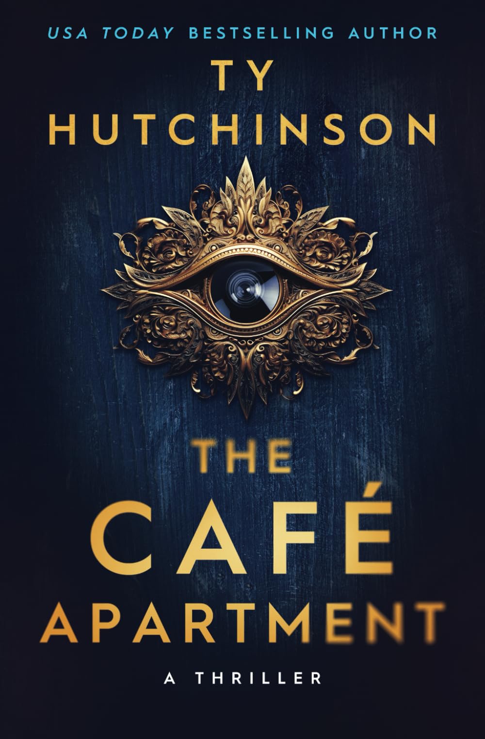 The Café Apartment (Ty Hutchinson Psychological Thriller)