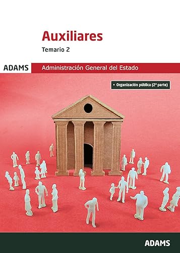 Temario 2 Auxiliar Administrativo del Estado (Temarios 1 y 2 Auxiliares de la Administración General del Estado (OC))