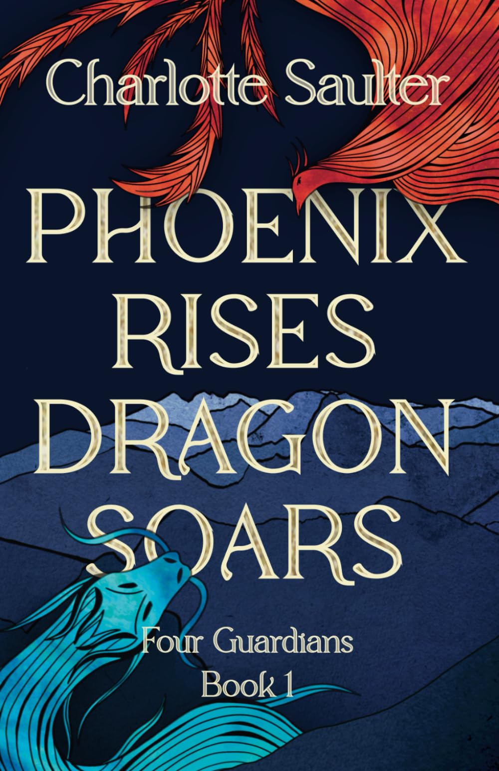 Phoenix Rises Dragon Soars (Four Guardians Trilogy)