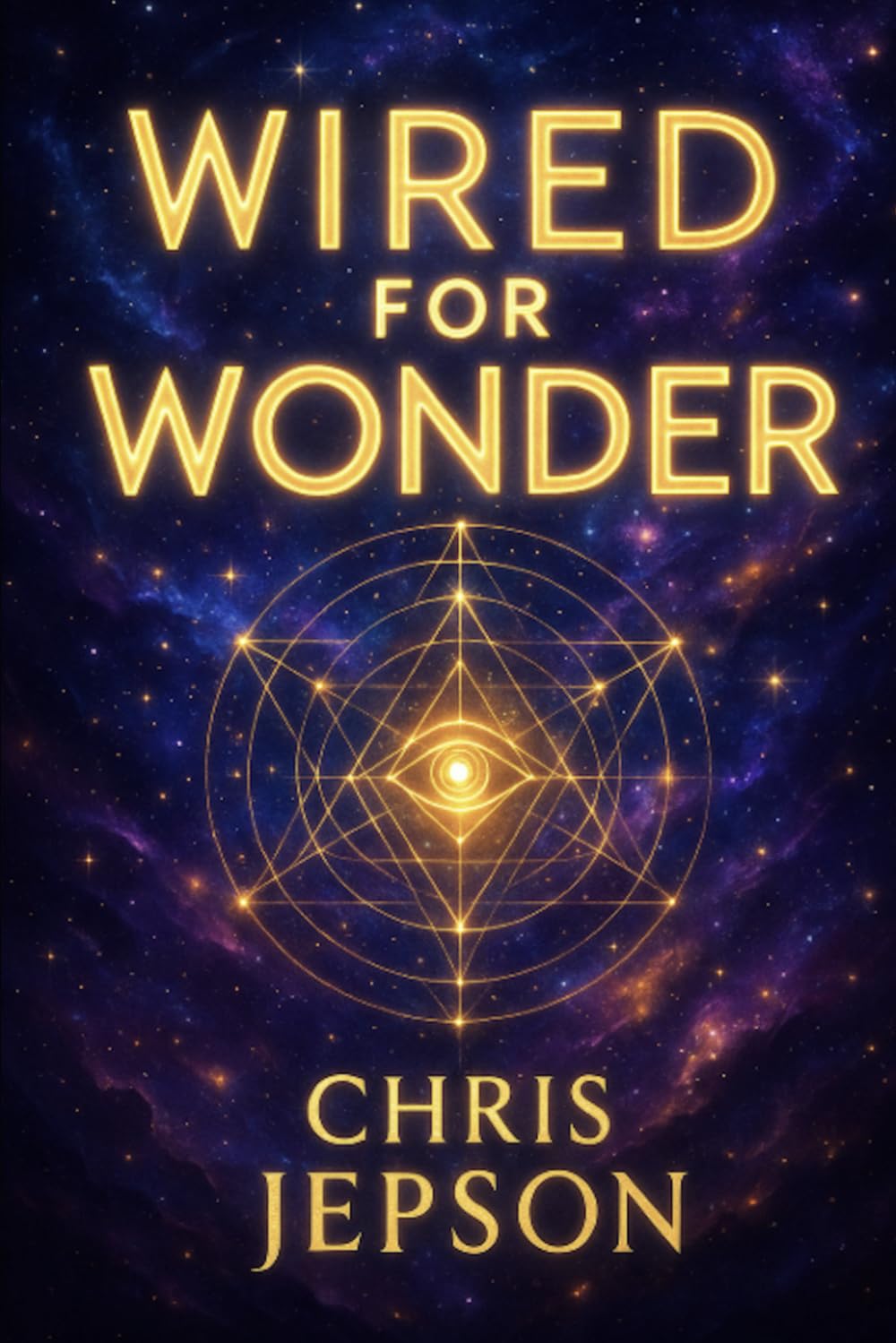 Wired For Wonder: Simple Teachings and Timeless Truths for Everyday Life