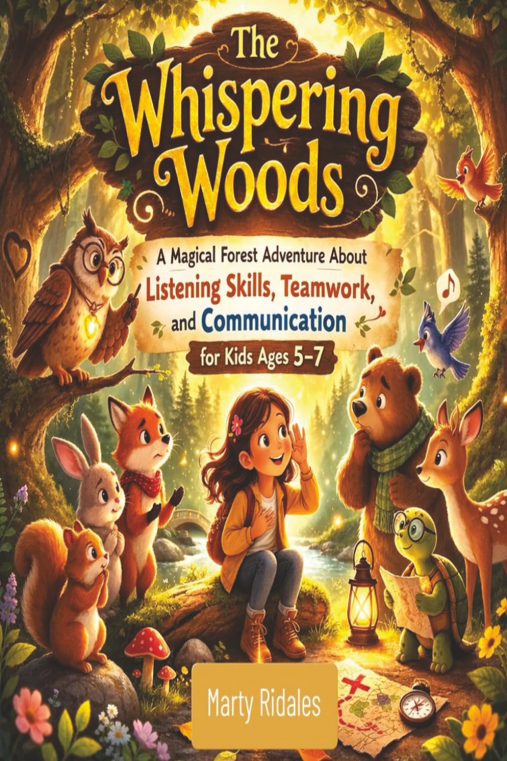 The Whispering Woods: A Heartwarming Story About Listening, Friendship, and Teamwork for Kids Ages 5–7.