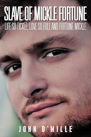 Slave of Mickle Fortune