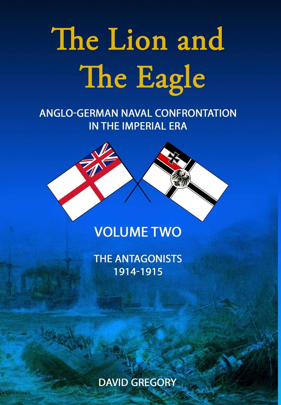 The Lion and The Eagle: Volume 2