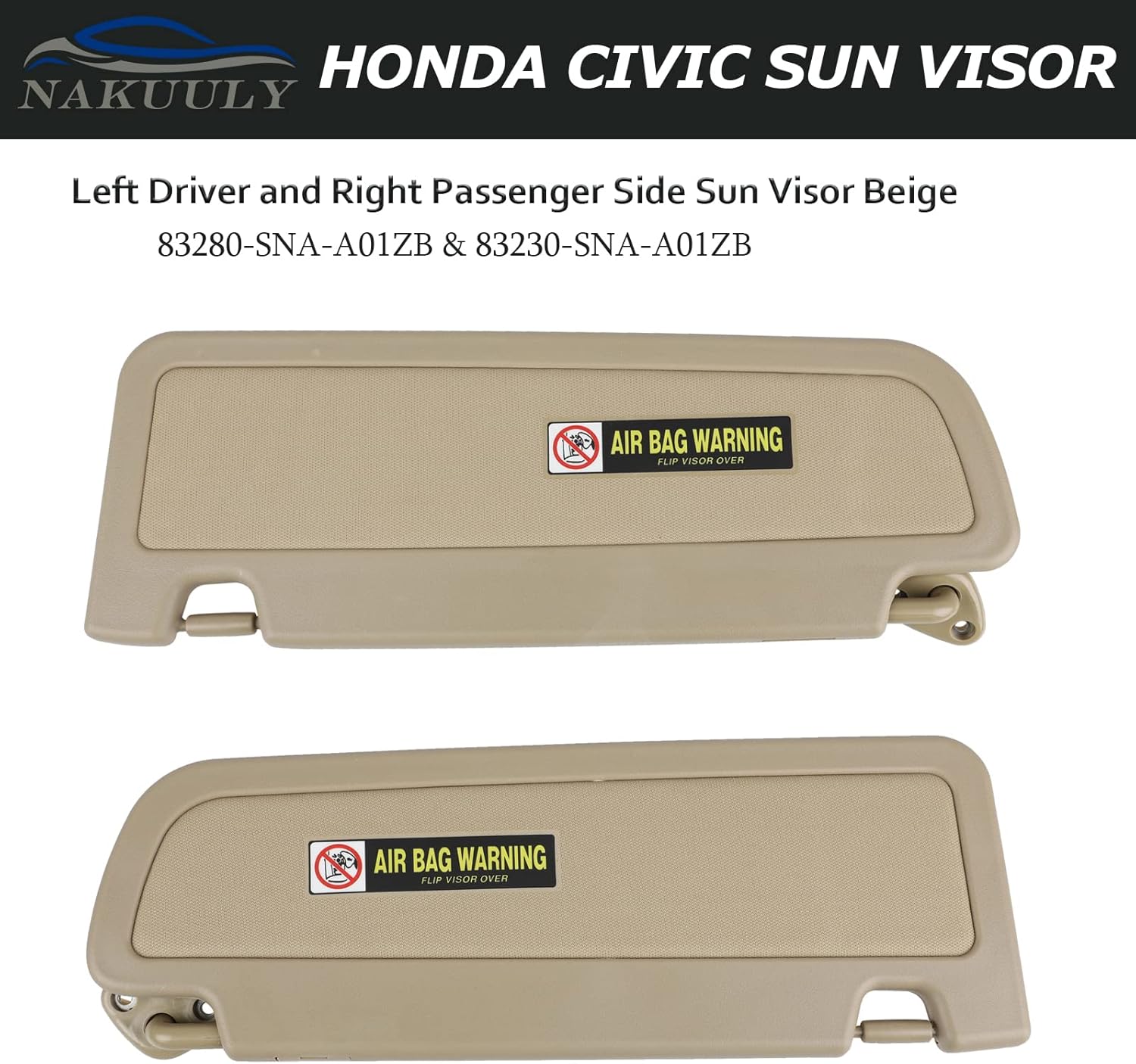nakuuly left driver and right passenger side sun visor beige compatible with honda civic 2006 2007 2008 2009 2010 2011 replaces # 83280-sna-a01zb 83230-sna-a01zb