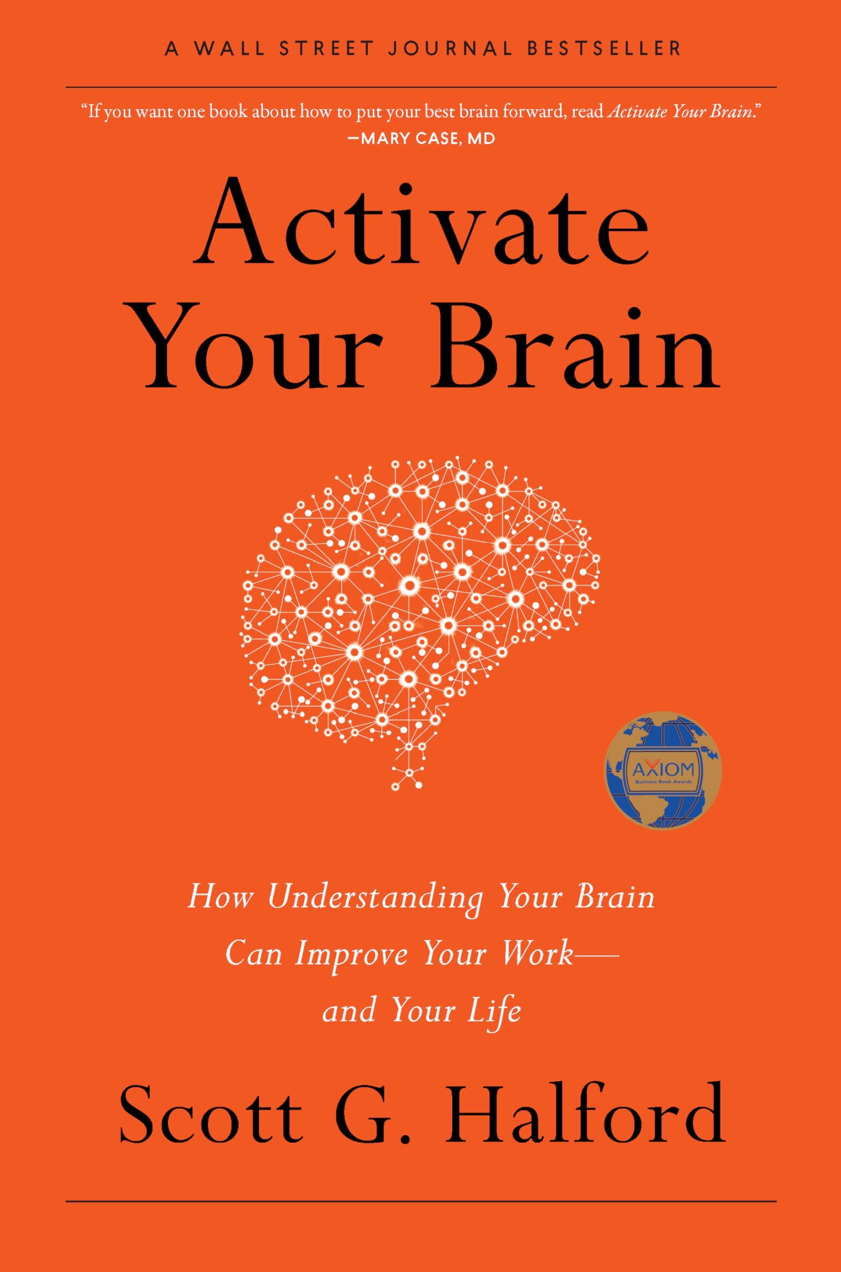 Greenleaf Book Group Activate Your Brain: How Understanding Your Brain Can Improve Your Work - and Your Life